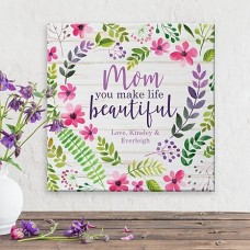 You Make Life Beautiful Canvas (11*11)