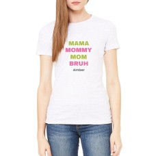 Camiseta ajustada para mujer BELLA+CANVAS con el nombre de mamá